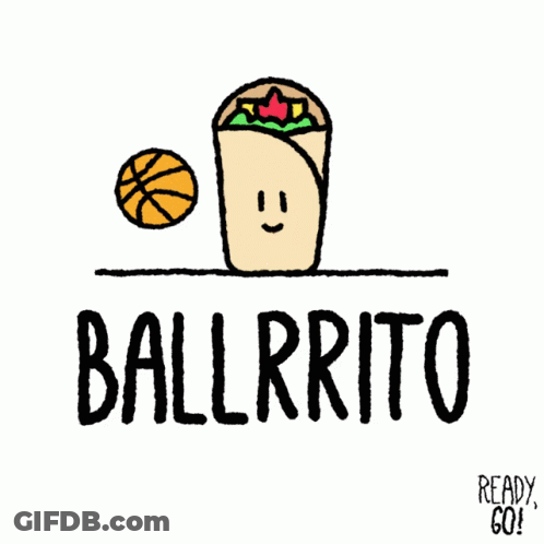 Cartoon Burrito And Basketball Saying Ballrrito GIF