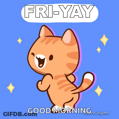 Cartoon Cat Fri-Yay Good Morning GIF