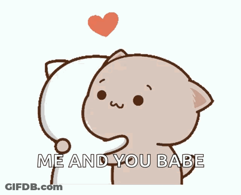 Cartoon Cat Hugging Another Cat Me And You Babe GIF