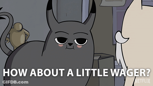 Cartoon Cat Saying How About A Little Wager GIF