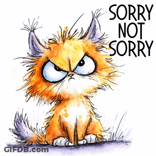 Cartoon Cat Saying Sorry Not Sorry GIF