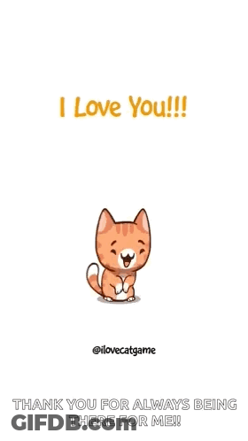 Cartoon Cat Says I Love You Thank You For Always Being There GIF