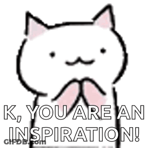 Cartoon Cat Says You Are An Inspiration GIF