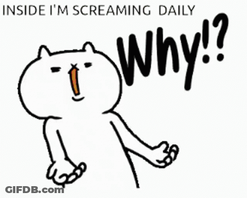 Cartoon Cat Screaming Inside I'm Screaming Daily Why GIF