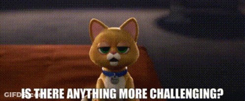Cartoon Cat Sitting On Wooden Floor With Is There Anything More Challenging GIF