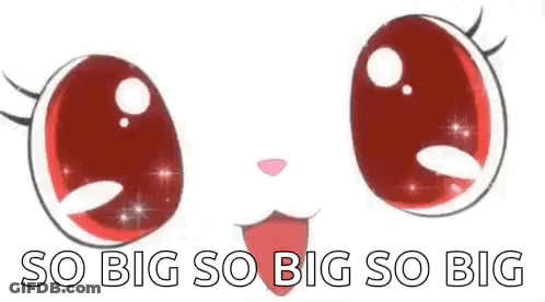 Cartoon Cat With Big Red Eyes Saying So Big So Big So Big GIF