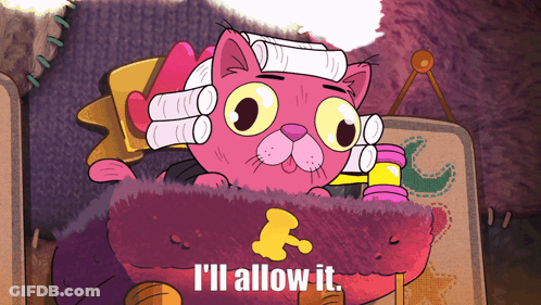 Cartoon Cat With Curlers Saying I'll Allow It GIF