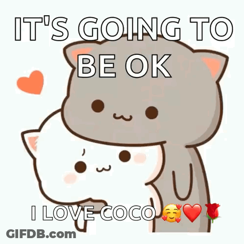 Cartoon Cats Hugging Saying Its Going To Be Okay GIF