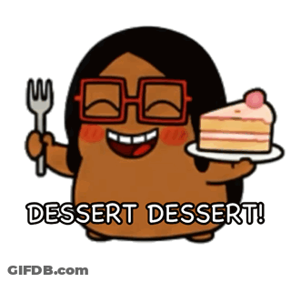 Cartoon Character Holding Fork And Cake Saying Dessert Dessert GIF