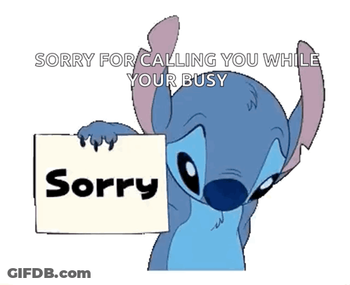 Cartoon Character Holding Sorry For Calling You While Busy Sign GIF