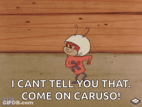 Cartoon Character I Cant Tell You That Caruso GIF