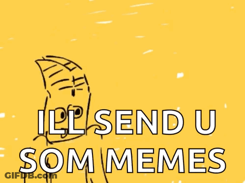 Cartoon Character Ill Send U Som Memes GIF