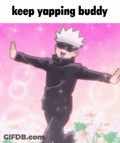 Cartoon Character In Daisy Field Saying Keep Yapping Buddy GIF