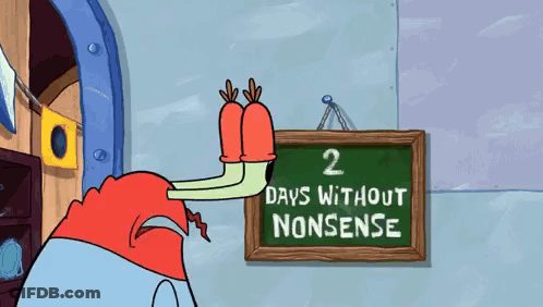 Cartoon Character In Front Of Sign Saying 2 Days Without Non GIF