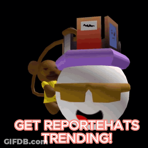 Cartoon Character In Hat And Sunglasses Says Get Reportehats Trending GIF