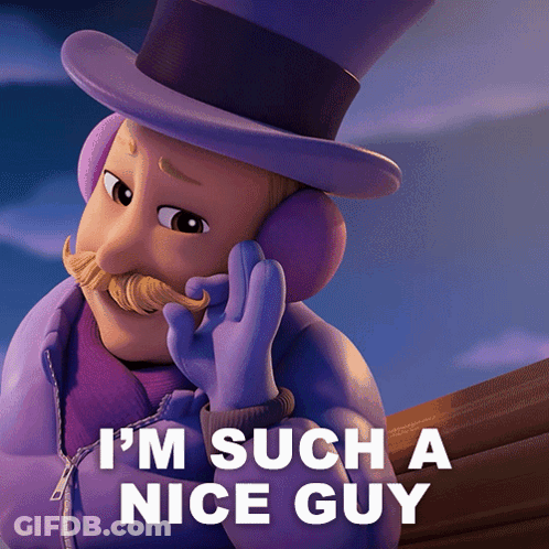 Cartoon Character In Top Hat And Ear Muffs Says I'm Such A Nice Guy GIF