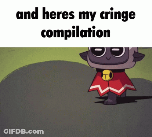 Cartoon Character Saying And Heres My Cringe Compilation GIF
