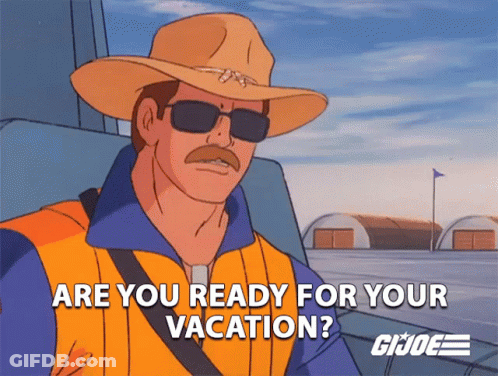 Cartoon Character Saying Are You Ready For Your Vacation GIF