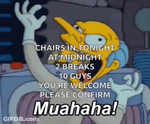 Cartoon Character Saying Chairs In Midnight GIF