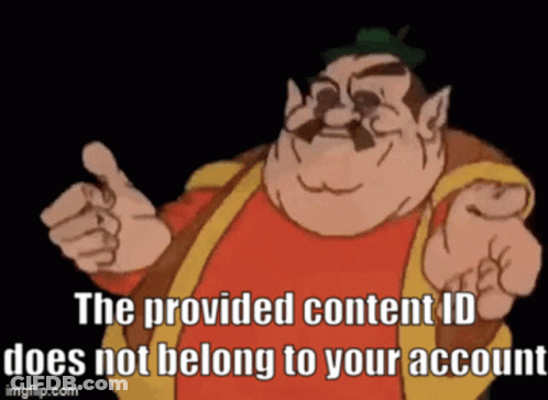Cartoon Character Saying Content ID Not Belong GIF