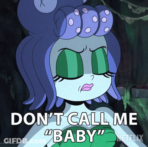 Cartoon Character Saying Don't Call Me Baby GIF