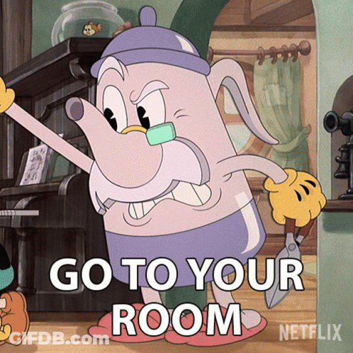 Cartoon Character Saying Go To Your Room GIF