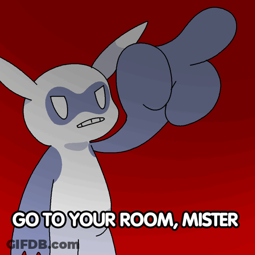 Cartoon Character Saying Go To Your Room GIF