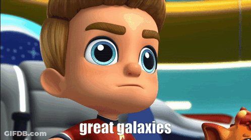 Cartoon Character Saying Great Galaxies GIF