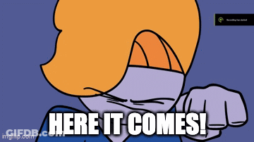 Cartoon Character Saying Here It Comes GIF
