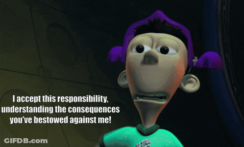Cartoon Character Saying I Accept This Responsibility GIF