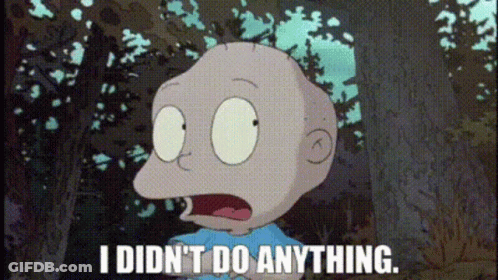 Cartoon Character Saying I Didn't Do Anything GIF