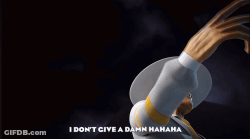 Cartoon Character Saying I Don't Give A Damn Hahaha GIF