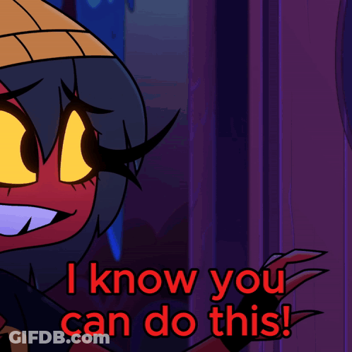 Cartoon Character Saying I Know You Can Do This GIF