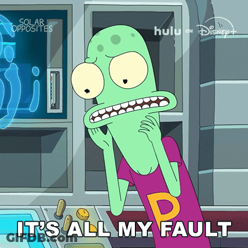 Cartoon Character Saying It's All My Fault GIF