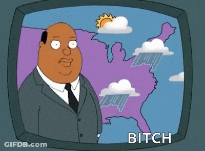 Cartoon Character Saying It's Gon Bitch With Weather Map GIF