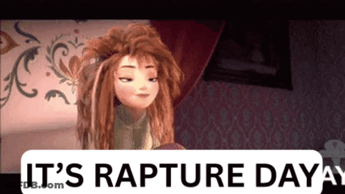 Cartoon Character Saying It's Rapture Day GIF