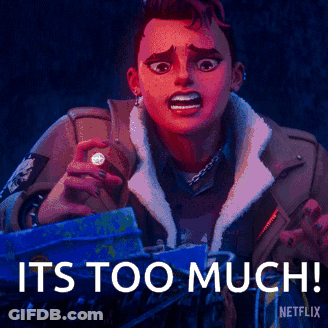 Cartoon Character Saying It's Too Much GIF