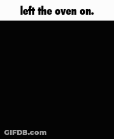 Cartoon Character Saying Left The Oven On GIF