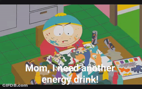 Cartoon Character Saying Mom I Need Energy Drink GIF