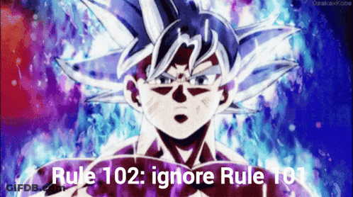 Cartoon Character Saying Rule 102 Ignore Rule 103 GIF