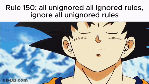 Cartoon Character Saying Rule 150 All Unignored All Ignored Rules GIF