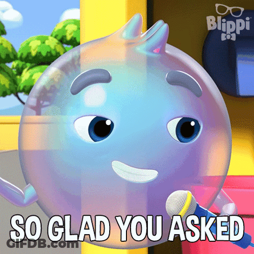 Cartoon Character Saying So Glad You Asked GIF
