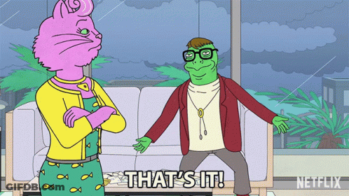 Cartoon Character Saying That's It Next To Couch GIF