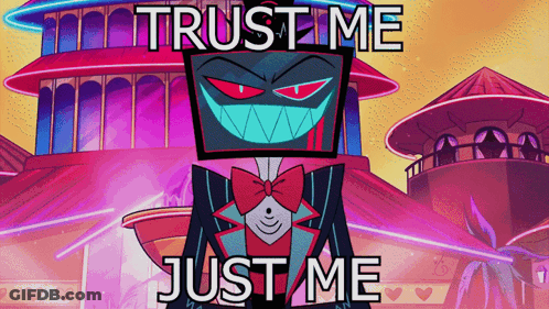 Cartoon Character Saying Trust Me Just Me GIF