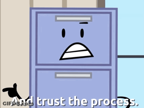 Cartoon Character Saying Trust The Process GIF