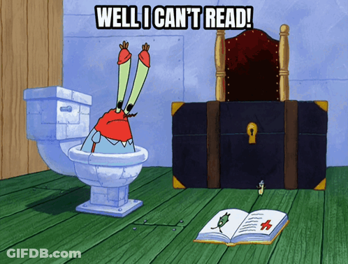 Cartoon Character Saying Well I Can't Read While Sitting On Toilet GIF
