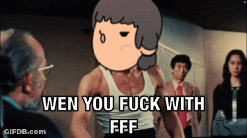 Cartoon Character Saying Wen You Fuck With FFF GIF
