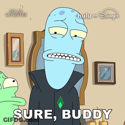 Cartoon Character Saying Whatever You Want GIF