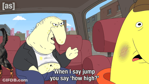 Cartoon Character Saying When I Say Jump You Say GIF