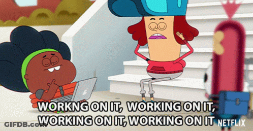 Cartoon Character Saying Working On It GIF
